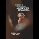 Bernstein Leonard - Four Ways To Say Farewell