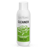 LaRosa Nail CLEANER ongles degraissant 500 ml pour essuyer la base de vernis gel pour manucure UV LED - Pour désinfecter l’ongle et éliminer les couches collantes, CLENASER