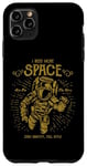 Coque pour iPhone 11 Pro Max Design rétro avec inscription « I Need More Space »