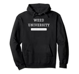 Fun Graphic-Weed University (Honors Program) Pullover Hoodie