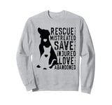 Rescue Save Love, Animal Rescue Dog Cat Lovers Sweatshirt