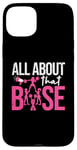 Coque pour iPhone 15 Plus Cheerleading Funny All About That Base Cheer Leader Girls