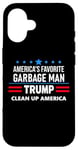 Coque pour iPhone 16 Trump America's Favorite Garbage Man Here To Clean Up Trash