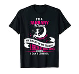 I'm A January Woman t shirt- Queens are born in January T-Shirt