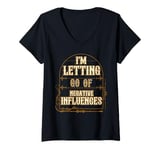 Womens I'm Letting Go Of Negative Influences Positive Outlook V-Neck T-Shirt