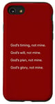 iPhone SE (2020) / 7 / 8 Gods Timing Gods Will Gods Plans Gods Glory Matthew 6 10 Case