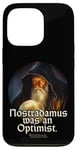 iPhone 13 Pro Nostradamus Was An Optimist Statement Portrait Nostradamus Case