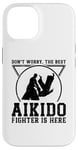 iPhone 14 Don't worry the best Aikido fighter is there - Aikido Case