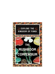 Laurence King Publishing The Mushroom Compendium