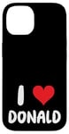 iPhone 14 I Love Donald - Heart Case