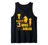 Always 3 Moves Ahead Chess Player King Queen Tank Top