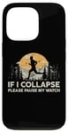 iPhone 13 Pro If I collapse Please Pause my Watch Running Marathon Runner Case