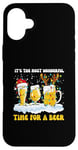 Coque pour iPhone 16 Plus Lover Christmas It's The Most Wonderful Time for a Beer