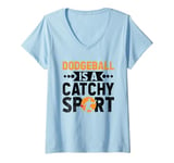 Womens Dodgeball Is A Catchy Sport Dodge Ball Game V-Neck T-Shirt