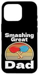 Coque pour iPhone 16 Pro Drôle Smashing Great Dad Ping Pong Lover Game Winner Retro