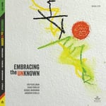 Ivo Perelman, Chad Fowler, Reggie Workman, Andrew Cyrille  Embracing the Unknown  CD