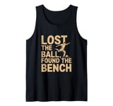 Lost The Ball Found The Bench Funny Soccer Tank Top