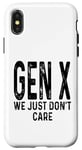 Coque pour iPhone X/XS Gen X On s'en fout, ennuyés depuis Funny Generation X