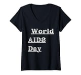 Womens Cool AIDS Day Quote World AIDS Day V-Neck T-Shirt