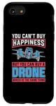 iPhone SE (2020) / 7 / 8 You Can't Buy Happiness But You Can Drone Pilot Drone Racing Case