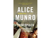 Tiggerpigen | Alice Munro | Språk: Danska