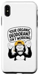 Coque pour iPhone XS Max Votre déodorant bio ne fonctionne pas - Funny Stinky People