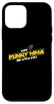 iPhone 12 mini May Muay Thai Be With You, Satellite, MMA, Striking, BJJ Case