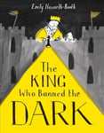 King Who Banned the Dark