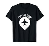 You Are Here Come From Away Newfoundland Musical Theatre T-Shirt