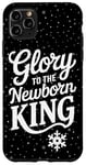 iPhone 11 Pro Max Glory To The Newborn King Nativity Scene Jesus Christian Case