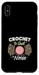 Coque pour iPhone XS Max Crochet Therapy Mindfulness Soulagement du stress Bien-être mental