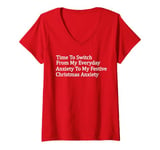 Womens Time To Switch From My Everyday Anxiety Festive Christmas V-Neck T-Shirt