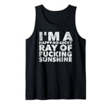 I'm a Happy-Go-Lucky Ray of Fucking Sunshine - Funny Tank Top