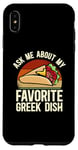 iPhone XS Max Ask Me About My Favorite Greek Dish Mediterranean Cuisine Case