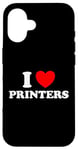 iPhone 16 I Love Printers Funny Computer Cartridge Ink Paper Print Fan Case