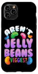 Coque pour iPhone 11 Pro Aren't Jelly Beans Veggies ? Funny Jelly Bean Foodie Lover