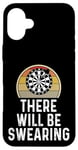 Coque pour iPhone 16 Plus Funny Dart Player There Will Be Swearing Dart Board