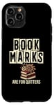 Coque pour iPhone 11 Pro Les marque-pages sont pour quitters livre lecture livres rat de bibliothèque