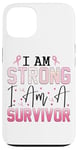 iPhone 13 I Am Strong Survivor Breast Cancer Awareness Case