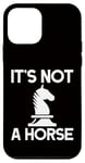 Coque pour iPhone 12 mini Échecs - It's Not A Horse