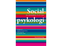 Socialpsykologi | Michael Hviid Jacobsen Erik Laursen Jan Brødslev Olsen Harriet Bjerrum Nielsen Charlotte Bloch Inger Glavind Bo Christian Borch Nicolai Jørgensgaard Graakjær Peter Gundelach Allan Holmgren Thomas Johansson Søren Kristiansen Thorkil