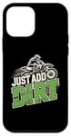 Coque pour iPhone 12 mini Il suffit d'ajouter la Dirt Motocross Dirt Bike Rider Moto Biker