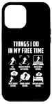 Coque pour iPhone 14 Pro Max Things I Do In My Free Time Watch Talk Think Ski