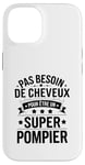 Coque pour iPhone 14 Super Pompier Humour Cadeau Pompier Homme Chauve Pompier