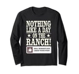 Day On The Ranch, Funny Cowboy Rancher Horsefly Joke Long Sleeve T-Shirt