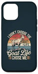 iPhone 12/12 Pro Goat Life Chose Me Funny Goat Owner Case