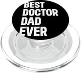 Meilleur docteur de tous les temps - Doctor Dad PopSockets PopGrip pour MagSafe