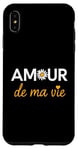 iPhone XS Max Amour de ma Vie Love of My Life French Heart Case