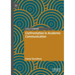 Confrontation in Academic Communication (inbunden, eng)