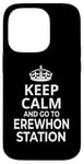 Coque pour iPhone 14 Pro Erewhon Station Souvenir / Keep Calm, Go To Erewhon Station